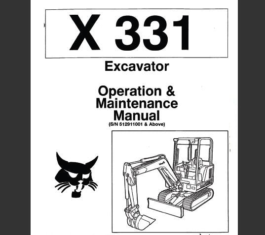 BOBCAT X331 EXCAVATOR OPERATION & MAINTENANCE MANUAL - PFD FILE