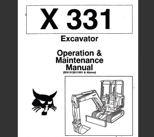 BOBCAT X331 EXCAVATOR OPERATION & MAINTENANCE MANUAL - PFD FILE