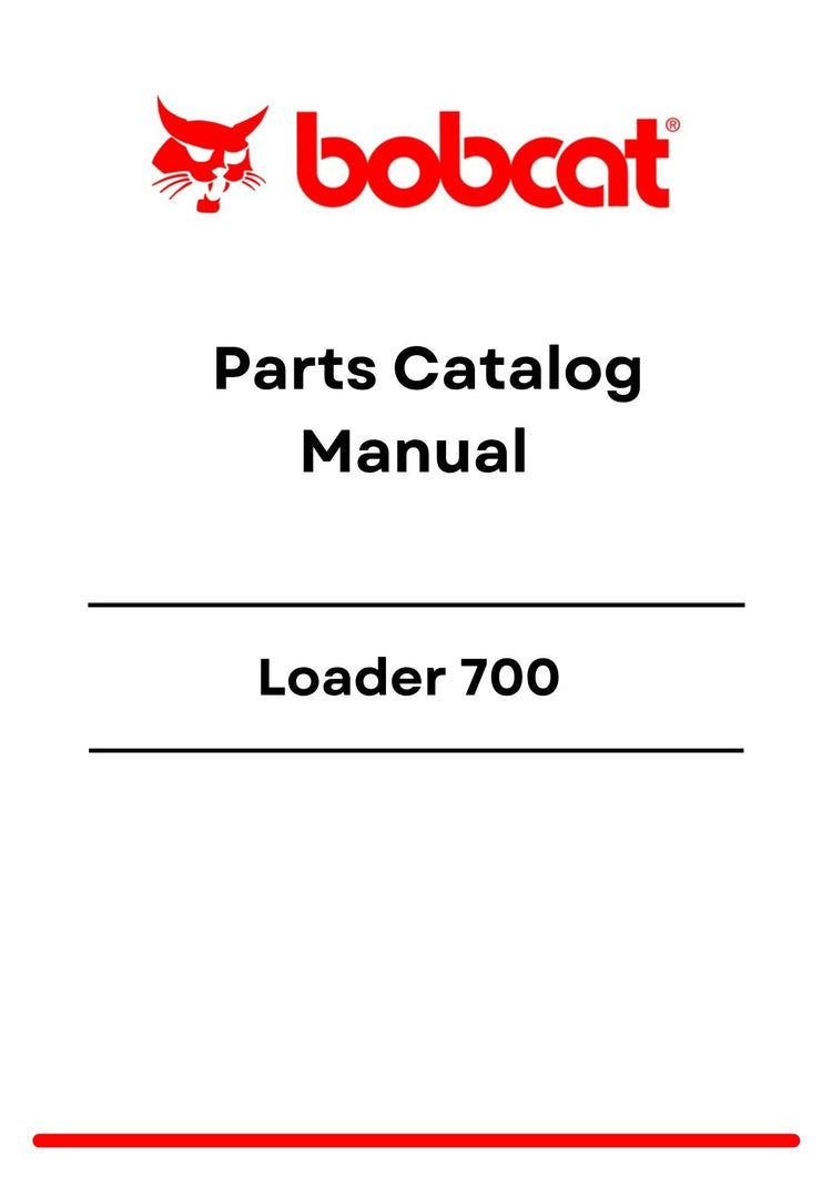 Bobcat Loader 700 Parts Catalog Manual PDF