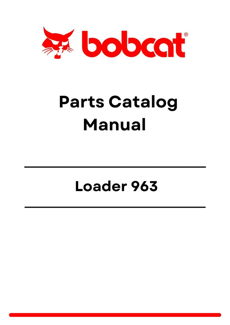 Bobcat Loader 963 Parts Catalog Manual PDF