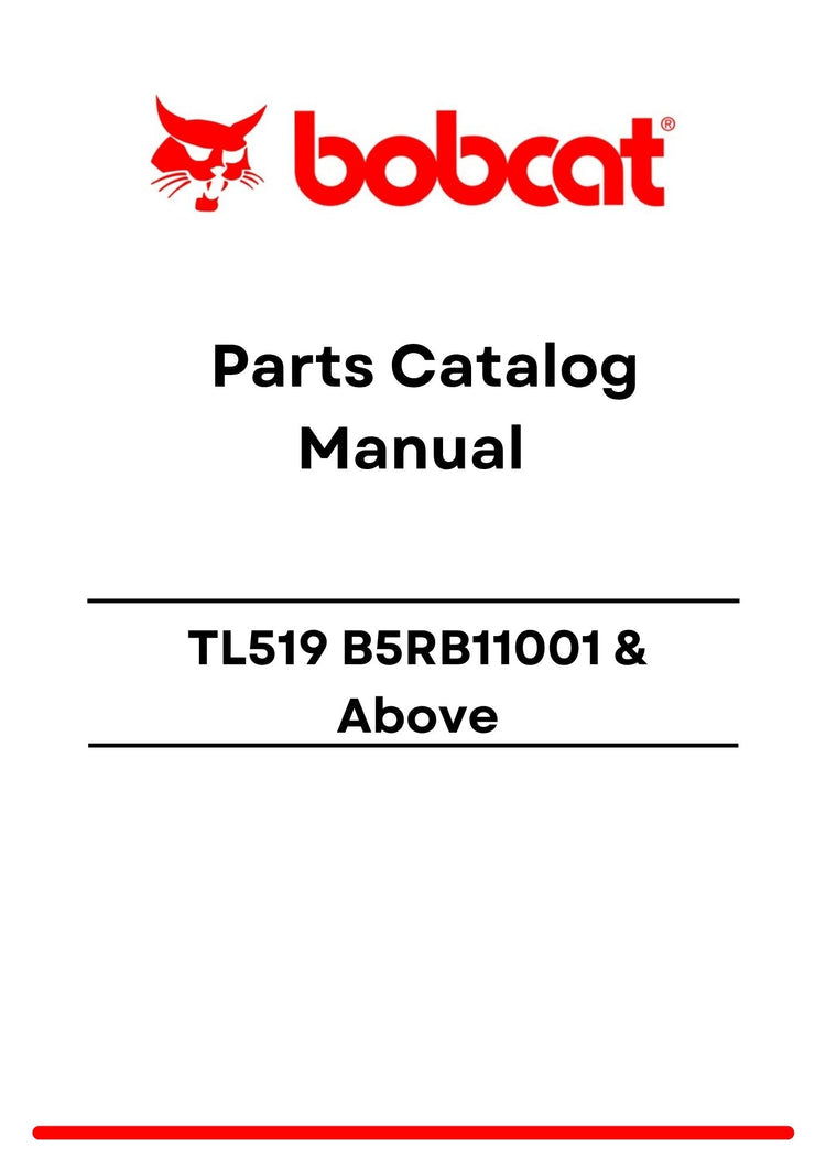 Bobcat TL519 B5RB11001 Above Parts Catalog Manual PDF