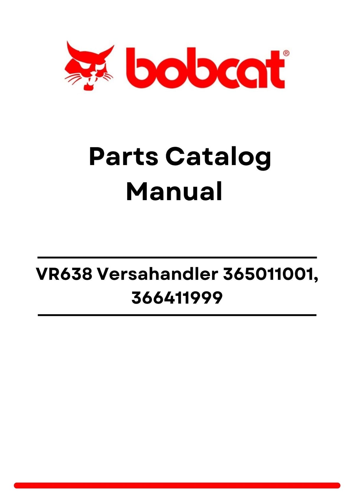 Bobcat VR638 Versahandler 365011001, 366411999 Parts Catalog Manual PDF
