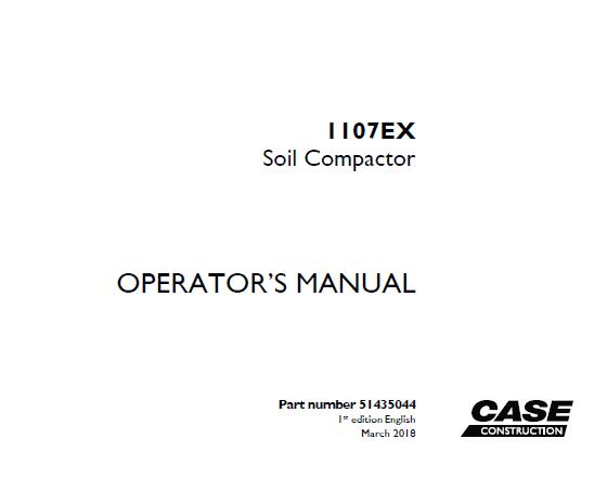 CASE 1107EX SOIL COMPACTOR OPERATOR’S MANUAL - PFD FILE