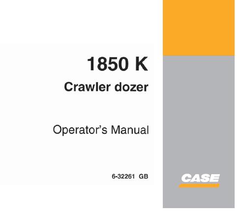 CASE 1850K CRAWLER DOZER OPERATOR’S MANUAL - PFD FILE