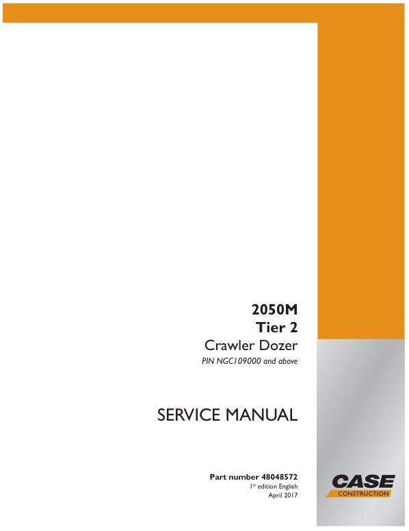 CASE 2050M Tier 2 Crawler Dozer (NGC109000 & Up) Service Manual - 48048572