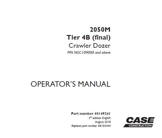 CASE 2050M TIER 4B (FINAL) CRAWLER DOZER OPERATOR’S MANUAL - PDF FILE