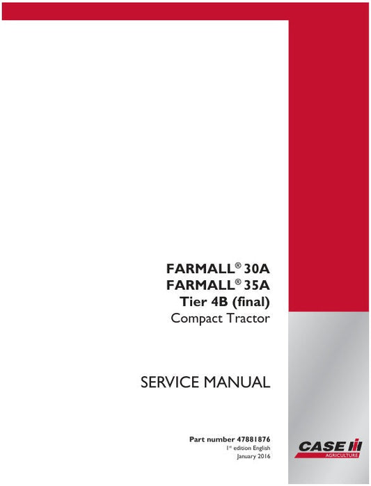 CASE 30A, 35A Tier 4B Compact Tractor Service Manual – 47881876