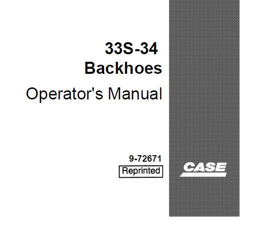 CASE 33S, 34 Backhoes Operator’s Manual – PDF File