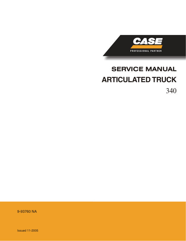 CASE 340 ARTICULATED TRUCK SERVICE MANUAL 9-93760 - PDF FILE