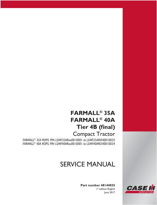 CASE 35A, 40A Tier 4B Compact Tractor Service Manual - 48144025
