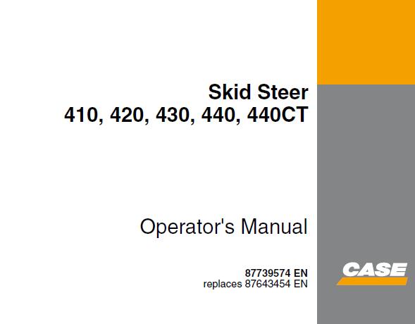 CASE 410, 420, 430, 440, 440CT SKID STEER OPERATOR’S MANUAL - PFD FILE