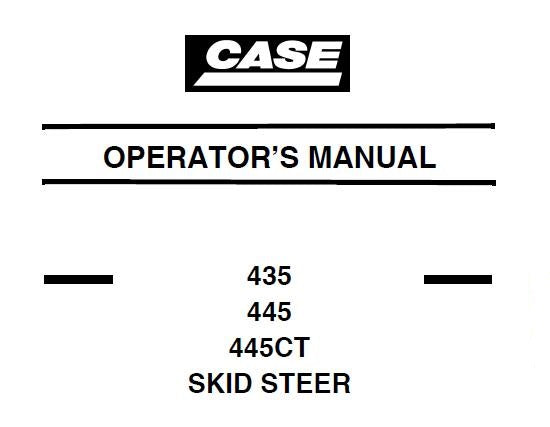 CASE 435, 445, 445CT SKID STEER OPERATOR'S MANUAL - PFD FILE