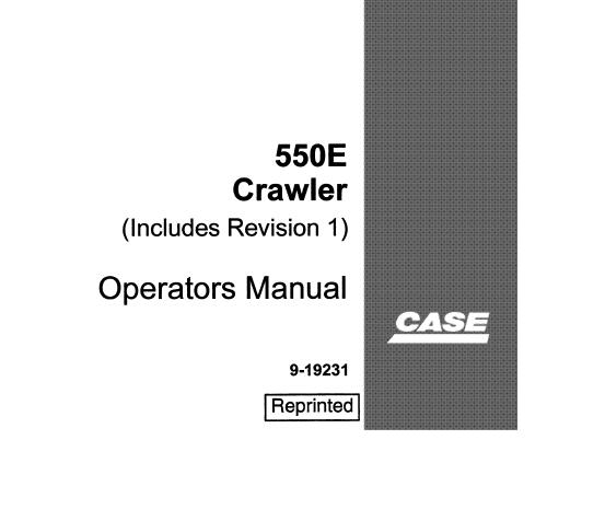 CASE 550E CRAWLER OPERATOR’S MANUAL - PFD FILE