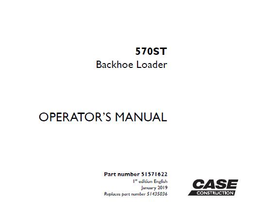 CASE 570ST BACKHOE LOADER OPERATOR’S MANUAL - PFD FILE