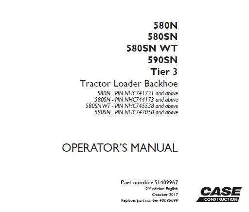 CASE 580N / 580SN / 580SN WT / 590SN TIER 3 TRACTOR LOADER BACKHOE OPERATOR’S MANUAL - PFD FILE