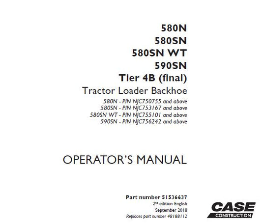 # CASE 580N / 580SN / 580SN WT / 590SN Tier 4B (Final) Tractor Loader Backhoe Operator’s Manual PDF