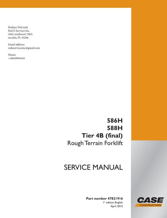 CASE 586H, 588H Tier 4B Final Service Manual – 47821916