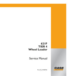CASE 621F (TIER 4) WHEEL LOADER SERVICE MANUAL 47387703 - PDF FILE
