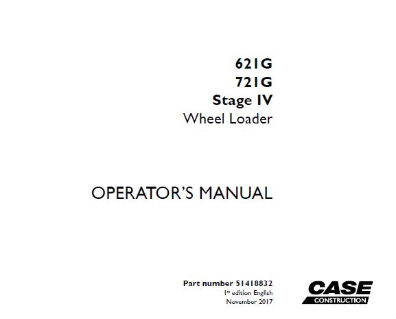 Case 621G 721G Stage IV Wheel Loader Operator Manual | PDF