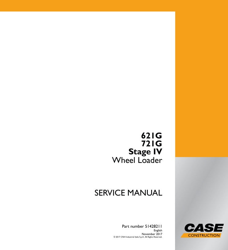 CASE 621G, 721G STAGE IV WHEEL LOADER SERVICE MANUAL 51428211 PDF FILE