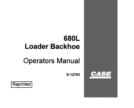 CASE 680L LOADER BACKHOE OPERATORS MANUAL - PFD FILE