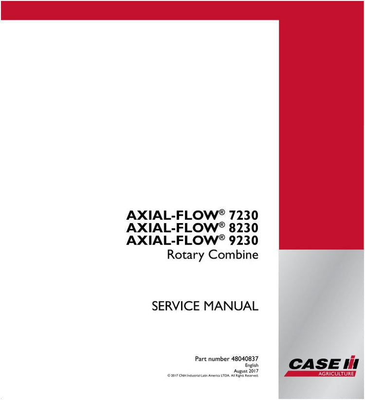 CASE 7230, 8230 & 9230 Rotary Combine Service Manual - 48040837