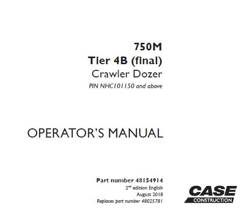 CASE 750M TIER 4B (FINAL) CRAWLER DOZER OPERATOR’S MANUAL - PFD FILE