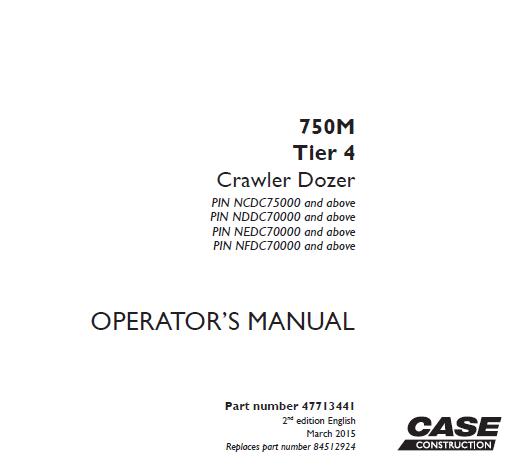 CASE 750M TIER 4 CRAWLER DOZER OPERATOR’S MANUAL - PFD FILE