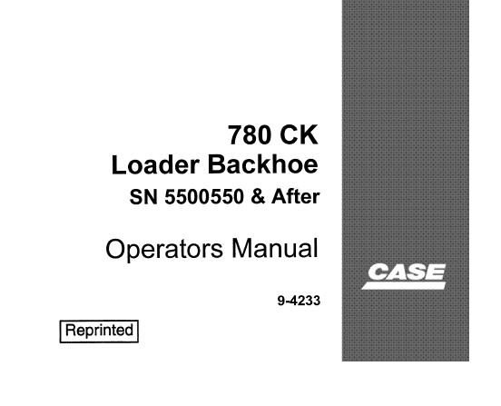 CASE 780CK LOADER BACKHOE OPERATOR’S MANUAL - PFD FILE