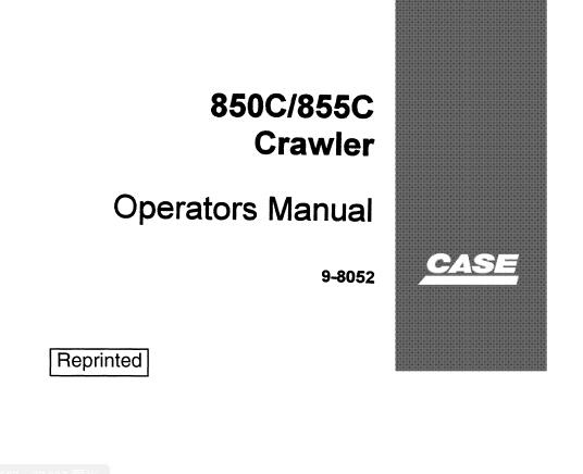 CASE 850C, 855C CRAWLE OPERATOR’S MANUAL - PFD FILE