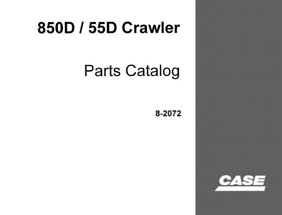 CASE 850D, 55D CRAWLER PARTS CATALOGUE MANUAL - PDF FILE