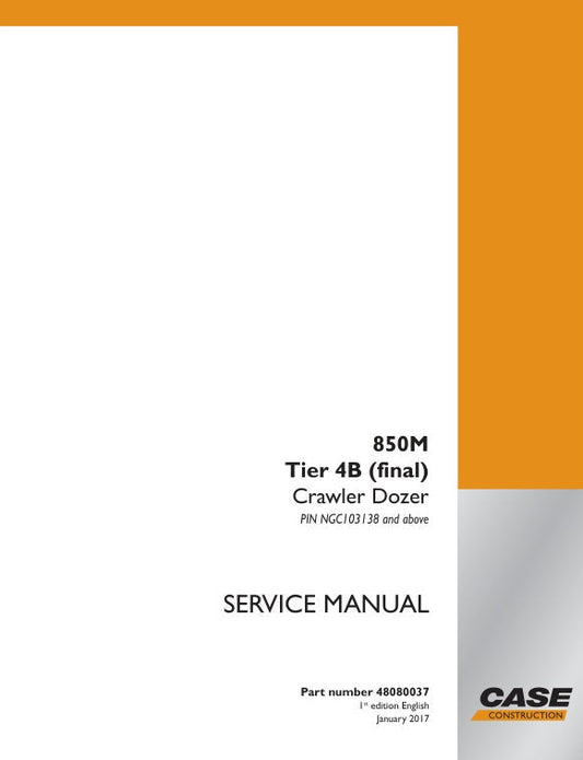 Case 850M Tier 4B Final Crawler Dozer Service Manual (48080037)