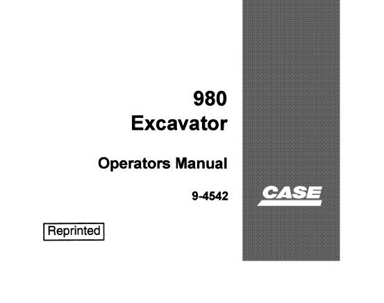 CASE 980 EXCAVATOR OPERATORS MANUAL - PDF FILE