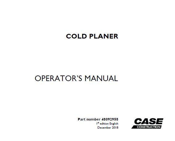 CASE COLD PLANER OPERATOR’S MANUAL - PFD FILE