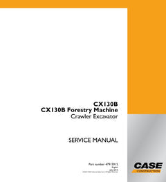 CASE CX130B FORESTRY MACHINE, CRAWLER EXCAVATOR SERVICE MANUAL 47915915 - PDF FILE