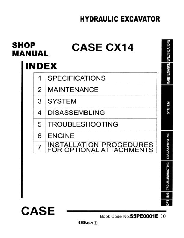 CASE CX14 HYDRAULIC EXCAVATOR SHOP MANUAL S5PE0001E - PDF FILE
