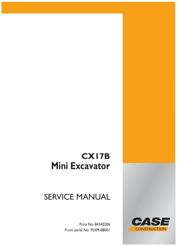 CASE CX17B MINI EXCAVATOR SERVICE MANUAL 84345206 - PDF FILE