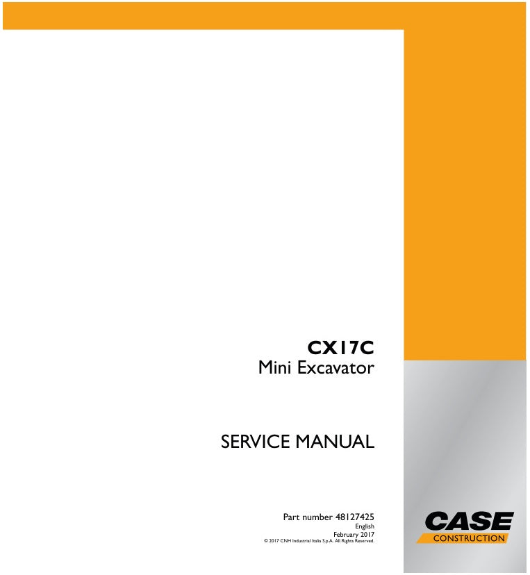 CASE CX17C MINI EXCAVATOR SERVICE MANUAL 48127425 - PDF FILE