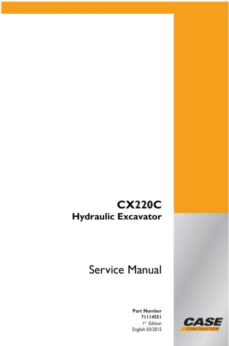 CASE CX220C HYDRAULIC EXCAVATOR SERVICE MANUAL 71114551 - PDF FILE