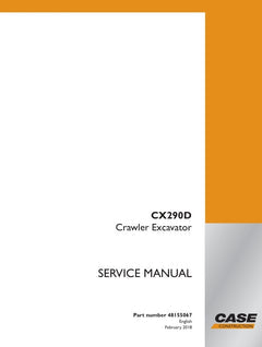 CASE CX290D CRAWLER EXCAVATOR SERVICE MANUAL 48155067 - PDF FILE