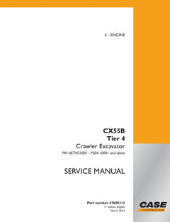 CASE CX55B ENGINE (TIER 4) SERVICE MANUAL 47698313 - PDF FILE
