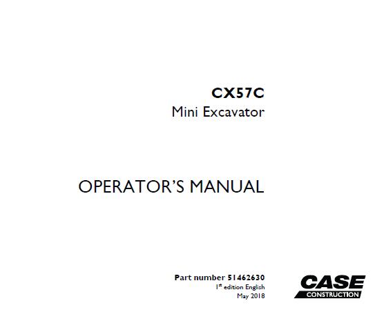 CASE CX57C MINI EXCAVATOR OPERATOR’S MANUAL - PFD FILE