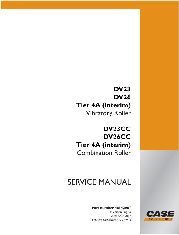 CASE DV23, DV26, DV23CC, DV26CC TIER 4A (INTERIM) SERVICE MANUAL 48142067 PDF FILE