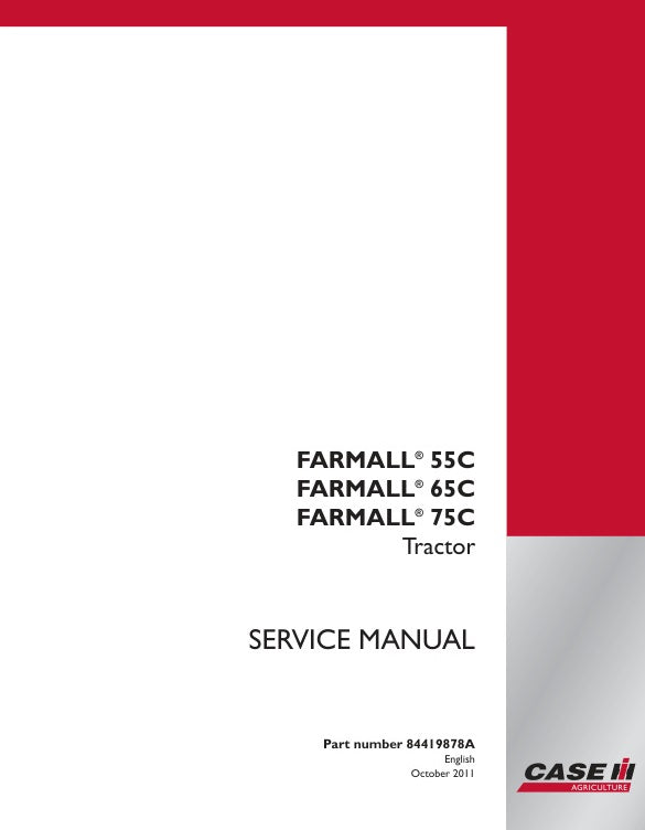 CASE Farmall 55C, 65C, 75C Tractor Service Manual 84419878A PDF