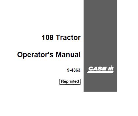 CASE IH 108 TRACTOR - OPERATOR’S MANUAL - PDF FILE