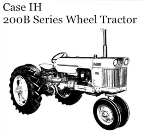 CASE IH 200B SERIES WHEEL TRACTOR - OPERATOR’S MANUAL - PDF FILE
