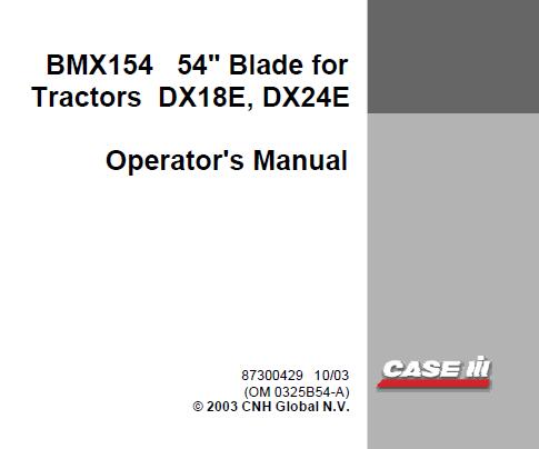 CASE IH BMX154 54″ BLADE (FOR TRACTORS DX18E, DX24E) OPERATOR’S MANUAL - PDF FILE