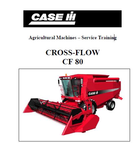 CASE IH CF80 CROSS-FLOW SERVICE REPAIR MANUAL - PDF FILE