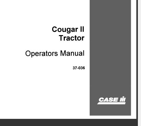 CASE IH COUGAR II TRACTOR - OPERATOR’S MANUAL - PDF FILE