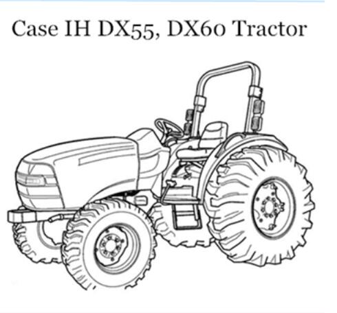 CASE IH DX55, DX60 TRACTOR OPERATOR’S MANUAL - PDF FILE